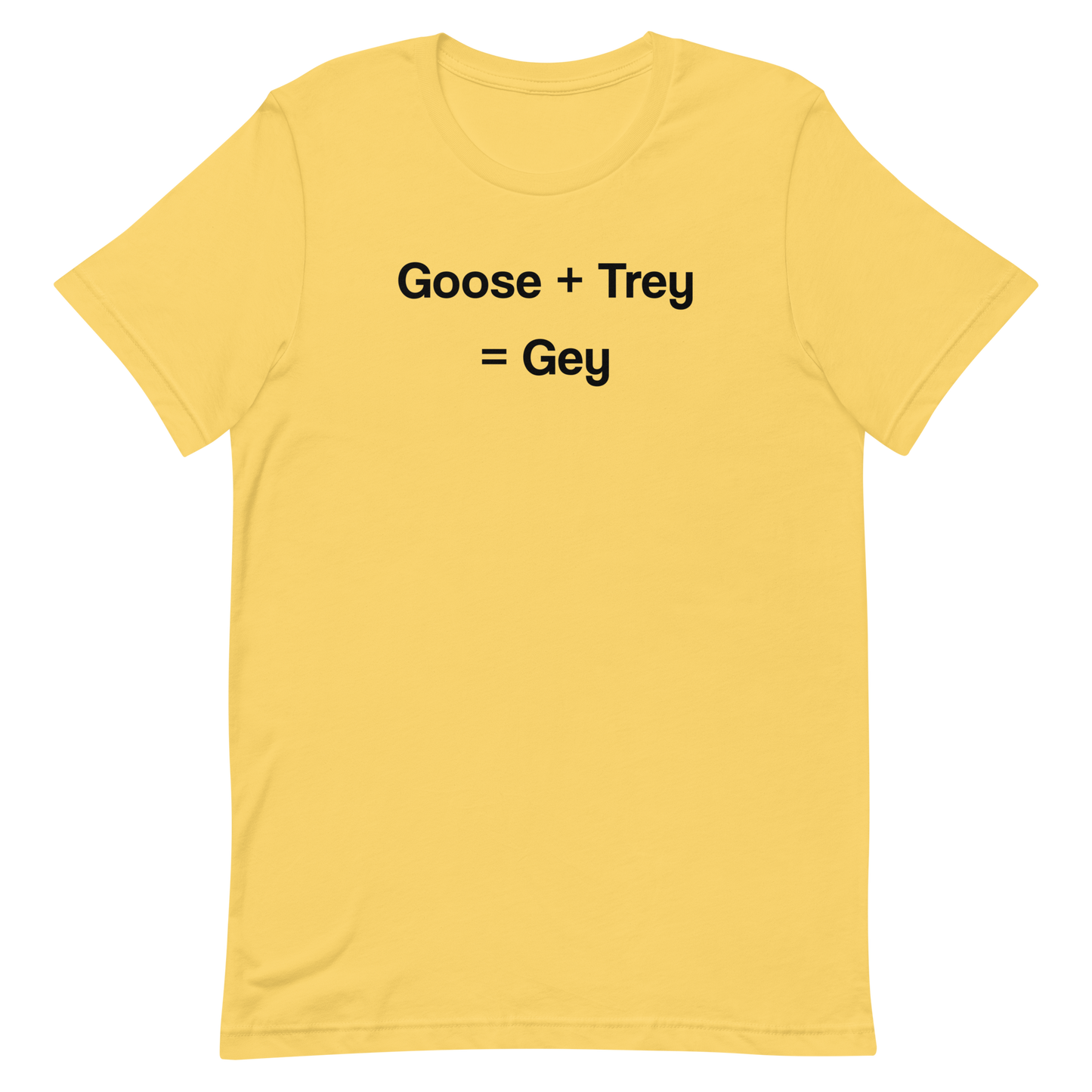 Goose and Trey t-shirt