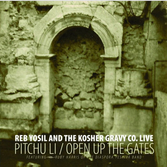 Pitchu Li  album by Reb Yosil and the Kosher Gravy Company